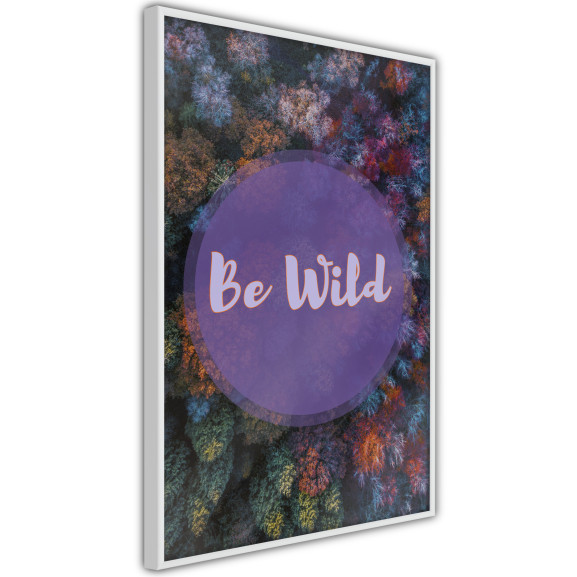 Poster Find Wildness in Yourself